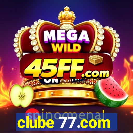 clube 77.com